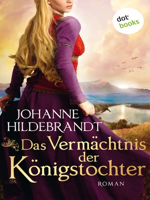 cover image of Das Vermächtnis der Königstocher
